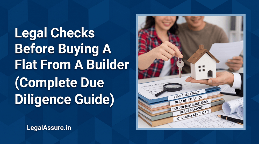 Buying a Flat from a Builder? 15 Legal Checks Every Homebuyer Must Do