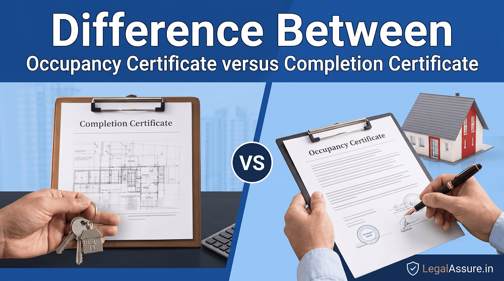 Occupancy Certificate vs Completion Certificate